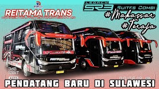 PENDATANG BARU DI JALUR SULAWESI‼️PO BUS REITAMA TRANS RUTE MAKASSAR - TORAJA