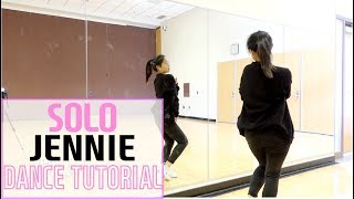JENNIE - 'SOLO' - Lisa Rhee Dance Tutorial