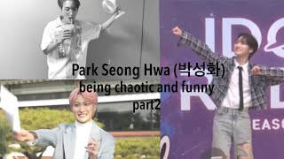 Park Seong Hwa (박성화) | being chaotic and funny part2