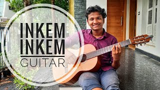 Inkem Inkem Song | Guitar |Unplugged | Geetha Govindam | Vijay Deverakonda, Rashmika, Gopi Sundar |