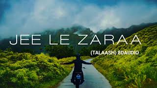 Jee Le Zaraa (TALAASH),Vishal Dadlani Ram Sampath, Javed Akhtar, Aamir Khan, Rani Mukerji, |8DAUDIO|