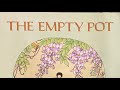 The Empty Pot - Read Alouds with Mr. Jason