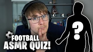 Test Your Knowledge on this ASMR Football Quiz! (Whispered)