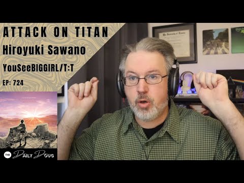 Classical Composer Reacts to ATTACK ON TITAN: YouSeeBIGGIRL/T:T (Season 2 OST) The Daily Doug