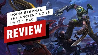 Doom Eternal: The Ancient Gods Part 1 Review