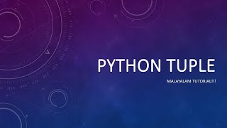 Tuple | Python Tuple | Python programming language | Malayalam Tutorial | sequence Type |