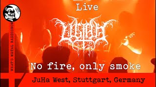 Live ULTHA (No fire, only smoke) 2022 - JuHa West, Stuttgart, Germany, 21 Apr