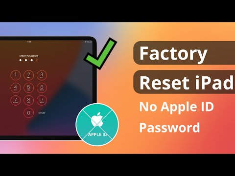 [3 Ways] How to Factory Reset iPad without Apple ID Password 2024 iOS 15/16/17