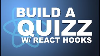 Build a Quizz App with React JS Hooks (useReducer hook tutorial)