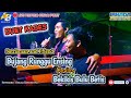 BUJANG RUNGGU ENSING Medley BEKIKIS BULU BETIS || SUTRISMAN C.S 🔴 LIVE GAWAI DAYAK SUNGAI PUKAT