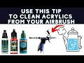 Use This Tip To Clean Acrylics From Your Airbrush