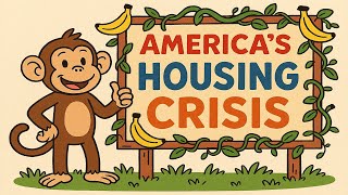Housing Crisis – Explained with Bananas