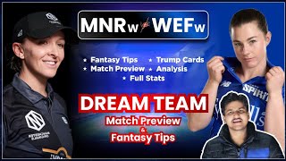 MNR w vs WEF w Dream11, WEF w vs MNR w Dream11: Fantasy Tips, Stats and Analysis