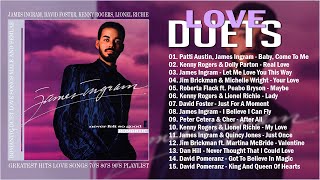 Love Songs 80's 90's || James Ingram, David Foster, Kenny Rogers || Best Duet Love Songs Collection