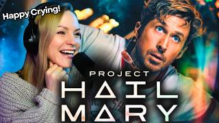 I Finally Get Why Everyone Loves This Film PROJECT HAIL MARY First Reaction