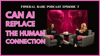 Can AI Replace Human Connection? | Grief, Death & the Limits of Tech