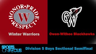 Owen-Withee vs Winter | WIAA D5 Boys Sectional Semifinal