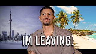 I'm Leaving Canada After 10 Years...Here's Why. (Ep.1)