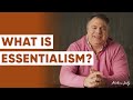 What is Essentialism? - Matthew Kelly