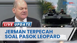 Terungkap Penyebab Jerman Tak Segera Pasok Tank Leopard 2 ke Ukraina, Konselir Sebut 3 Prinsip