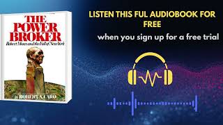 The Power Broker by Robert A. Caro | The Rise & Fall of NYC’s Master Builder Audiobook