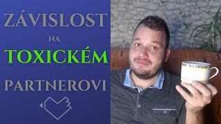 Závislost na Toxickém Partnerovi