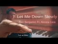 Let Me Down Slowly piano cover - Alec Benjamin Ft. Alessia Cara