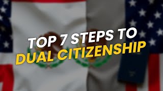 🗺️ Navigating Dual Citizenship: 7 Essential Steps! 🌎