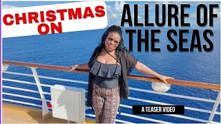 Christmas on Allure of The Seas