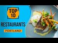 Top 10 Best Restaurants in Portland, Oregon