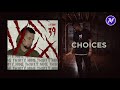 J-Phish - Choices (feat. King Chai)