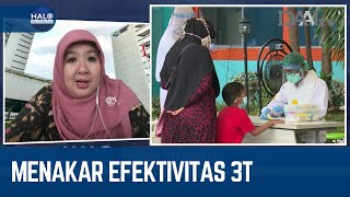 Menakar Efektivitas 3T