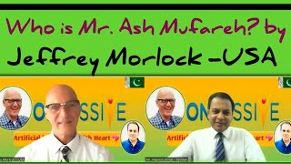 #ONPASSIVE,Who is Mr. Ash Mufareh by Jeffrey Morlock -USA