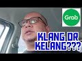 GrabCar JustGrab Vlog 5.10.2022 | KLANG OR KELANG??? | GM KLANG #grab #grabdriver #grabmalaysia