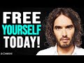 USE THIS SECRET To Free Yourself From ADDICTION... | Russell Brand