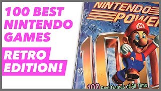 The 100 Best Nintendo Games of All Time — Retro Edition!!!