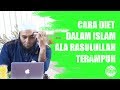 dr Zaidul Akbar - Cara Diet dalam Islam Ala Rasulullah