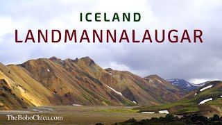 Landmannalaugar Day Tour Iceland- The Boho Chica Travel Vlog