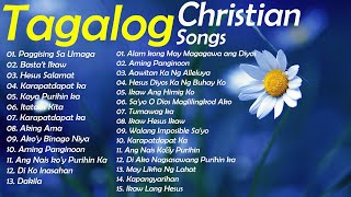 Best Tagalog Christian Songs With Lyrics  🙏 Worship Songs Collection Non-Stop