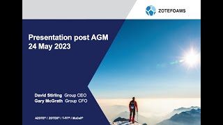 ZOTEFOAMS PLC - Post AGM Investor Presentation