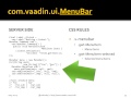 Vaadin at the University: GUI Components in Vaadin