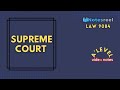 Supreme Court | A Level Notes Law 9084