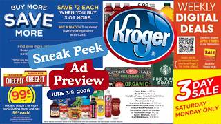 *MEGA SALE* Kroger SNEAK PEEK Ad Preview for 6/3-6/9 | $.99 Sale, 3 Day Sale, Weekly Digital, & MORE