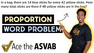 ASVAB Arithmetic Reasoning - Proportion Word Problem - Answer Walkthrough