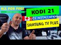 Kodi 21 Omega  Install Samsung TV plus All for FREE !