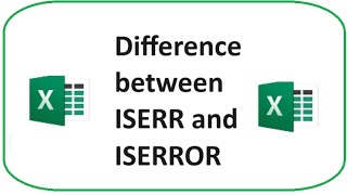 Differences between ISERR and ISERROR in Excel