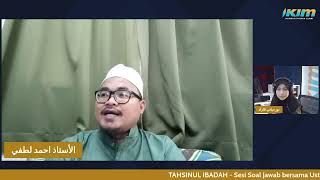 TAHSINUL IBADAH - Sesi Soal Jawab