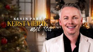 Kevin Paré - Kerst Vier Ik Met Jou [Official Lyric Video]