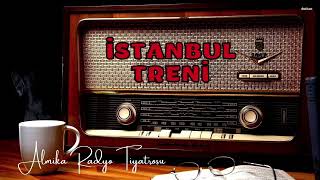 Radyo Tiyatrosu Dinle 📻 - İSTANBUL TRENİ - Gizem - Suç #arkasıyarın #radyotiyatrosu
