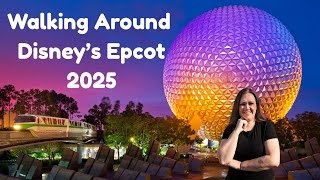 First Time? Epcot Walkthrough 2025 | Discover Disney’s Futuristic Wonders!